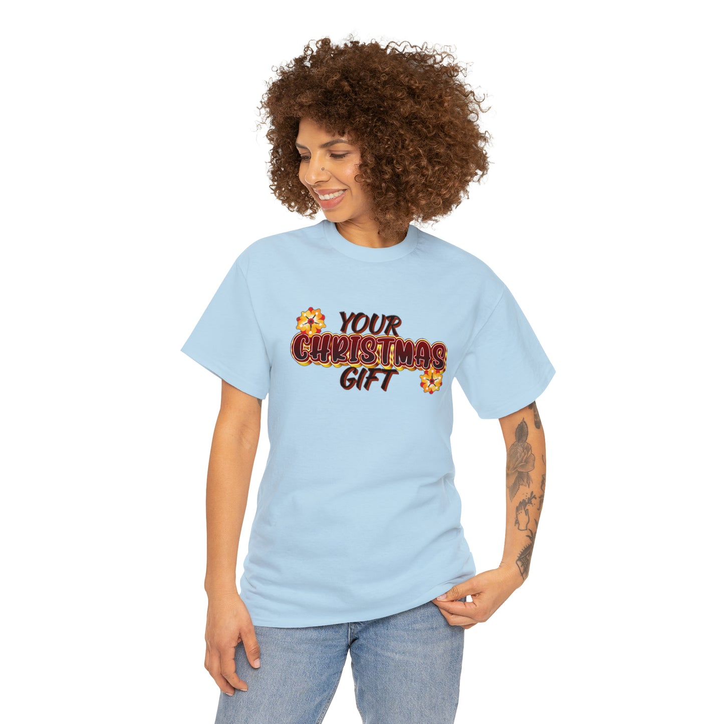 Your Christmas Gift - Heavy Cotton Tee for Men and Women