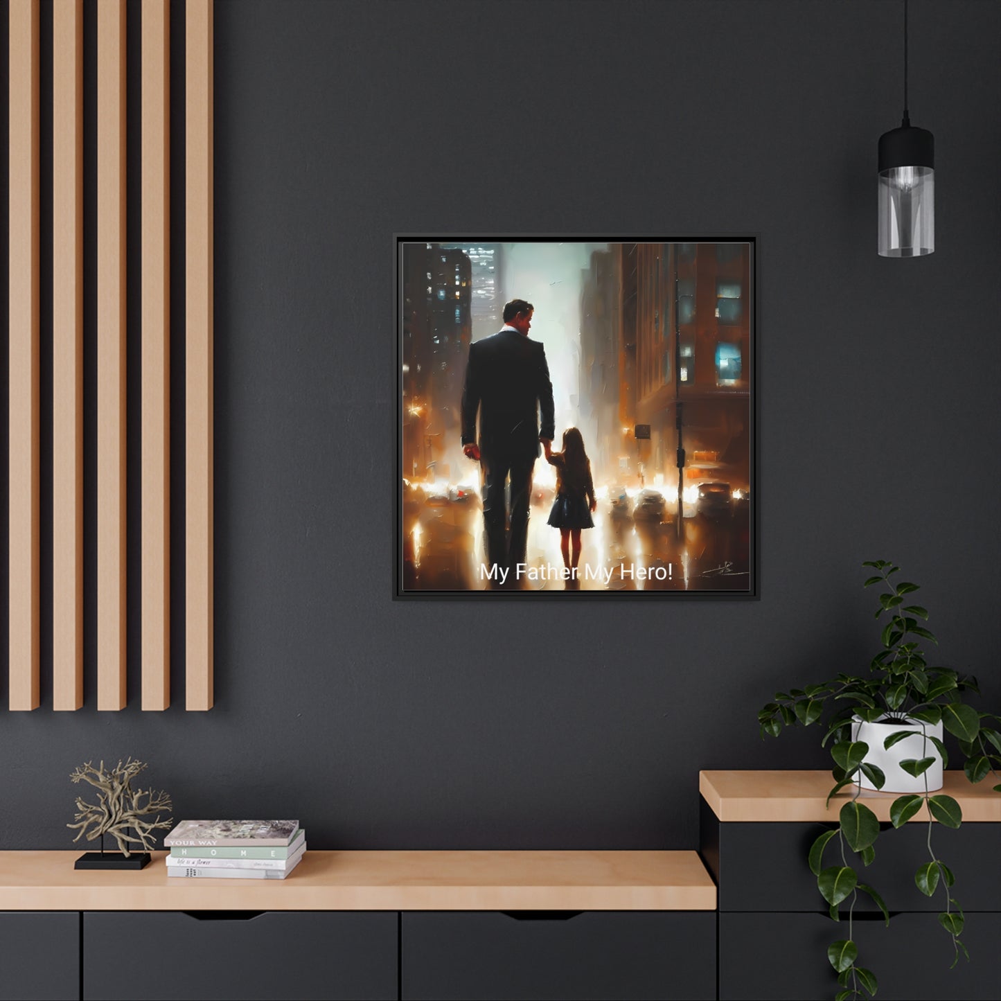 Awesome Matte Wall Art Canvas Decor Black Frame - My Father My Hero! Fathers Day Gift Item
